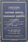 Book cover of Eastern Region Passenger Services [Winter Timetable] - London (King's Cross, Liverpool Street, Fenchurch Street) Eastern Counties, East Midlands, The North, 10th September 1962 to 16th June 1963 by British Railways Eastern Region